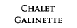 Chalet la Galinette